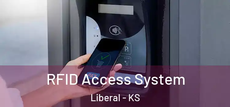  RFID Access System Liberal - KS