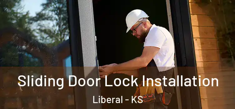  Sliding Door Lock Installation Liberal - KS